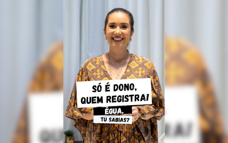 Só é dono quem registra e protege seu patrimônio